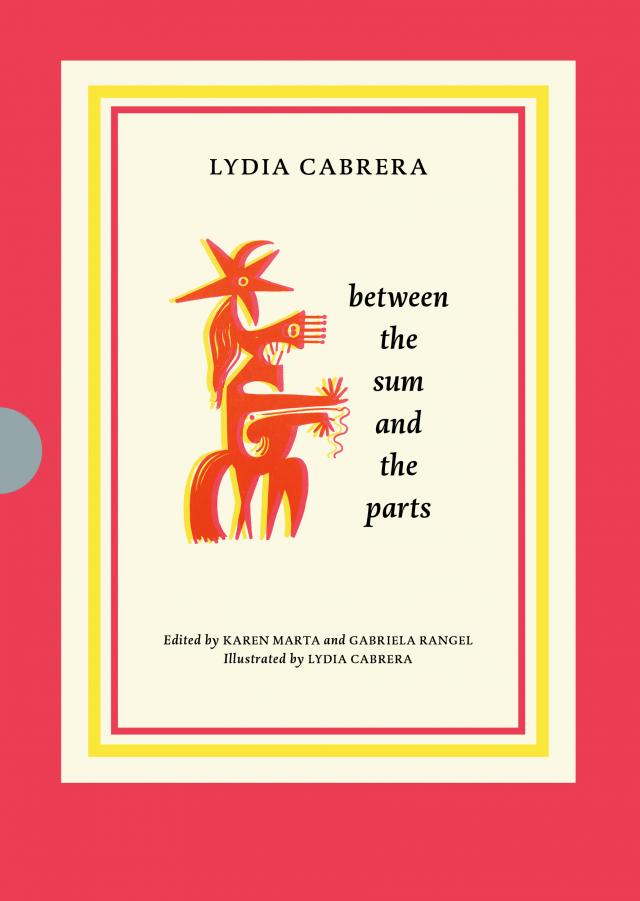 Lydia Cabrera. Between the Sum and the Parts