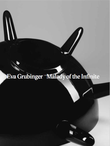 Eva Grubinger. Malady of the Infinite