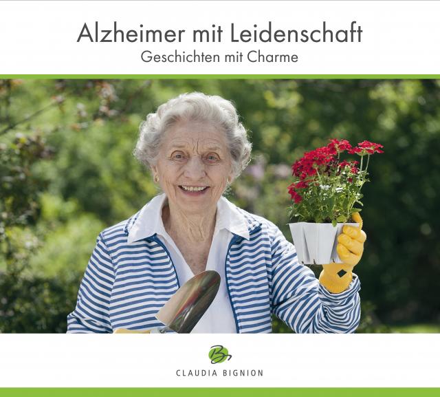 Alzheimer mit Leidenschaft