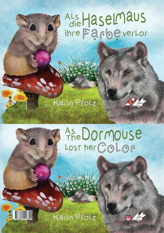 Als die Haselmaus ihre Farbe verlor / As the Dormouse lost her colour
