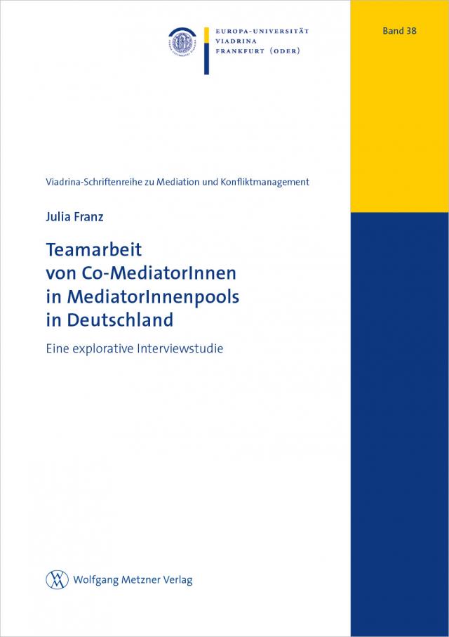 Teamarbeit von Co-MediatorInnen in MediatorInnenpools in Deutschland