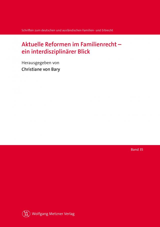 Aktuelle Reformen im Familienrecht – ein interdisziplinärer Blick