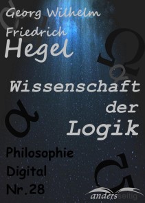 Wissenschaft der Logik Philosophie-Digital  
