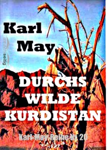 Durchs wilde Kurdistan Karl-May-Reihe  