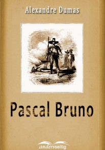 Pascal Bruno Alexandre-Dumas-Reihe  