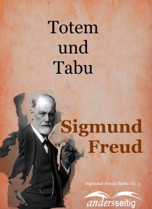 Totem und Tabu Sigmund-Freud-Reihe  