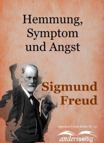 Hemmung, Symptom und Angst Sigmund-Freud-Reihe  