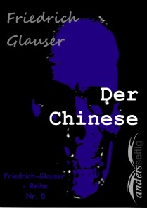 Der Chinese Friedrich-Glauser-Reihe  