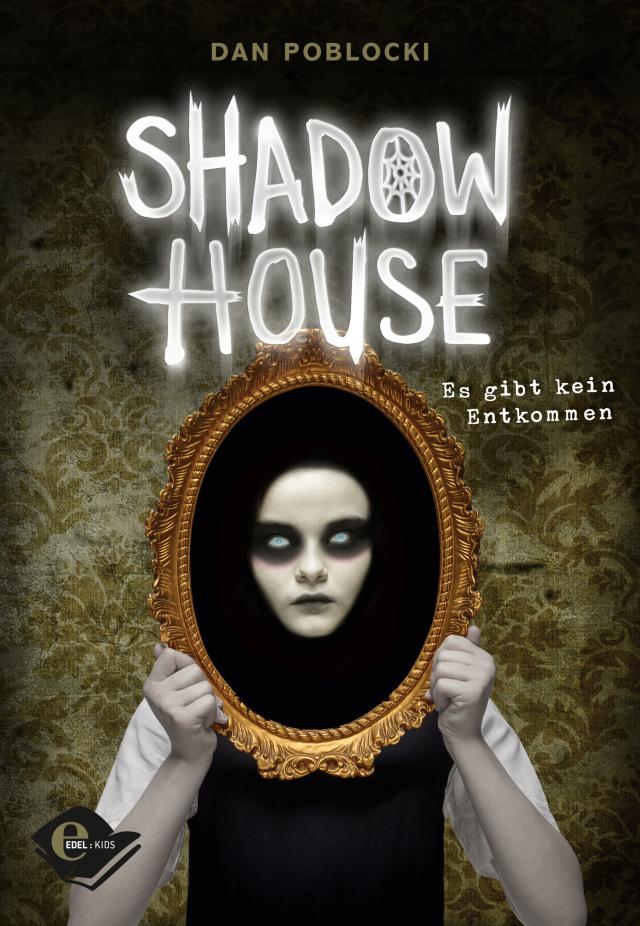 Shadow House (Band 1)