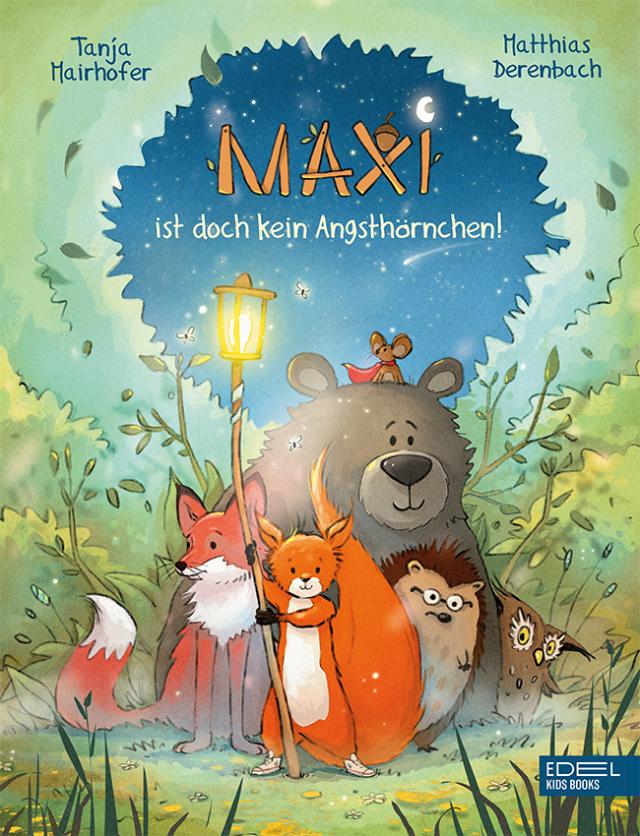 Maxi ist doch kein Angsthörnchen! (Band 1)