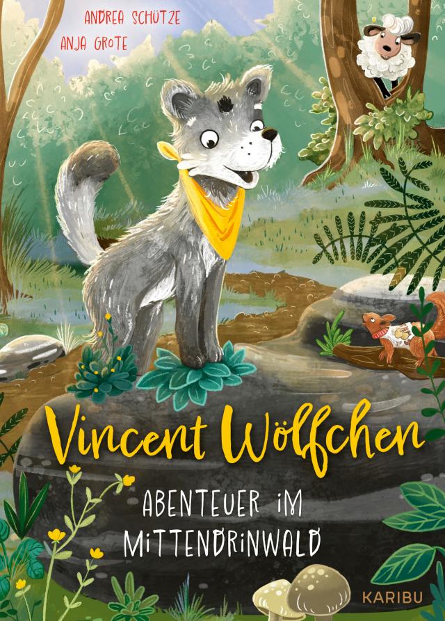 Vincent Wölfchen – Abenteuer im Mittendrinwald
