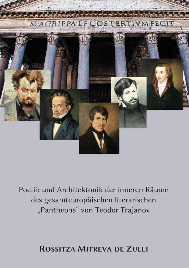 Poetik und Architektonik der inneren Räume des gesamteuropäischen literarischen „Pantheons“ von Teodor Trajanov