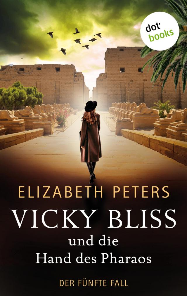 Vicky Bliss und die Hand des Pharaos - Der fünfte Fall