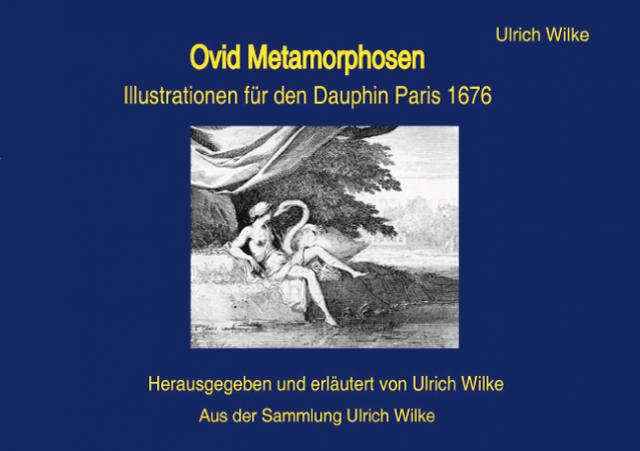 Ovid Mertamorphosen • Dauphin, Paros 1676