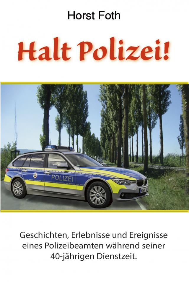 HAlt Polizei !
