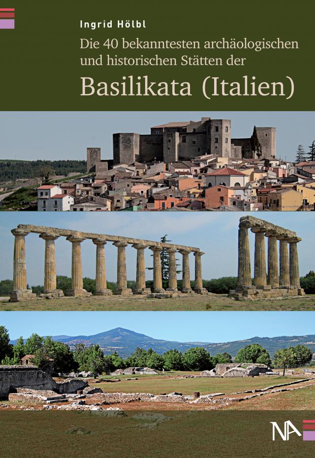 Die 40 bekanntesten archäologischen und historischen Stätten der Basilikata (Italien)