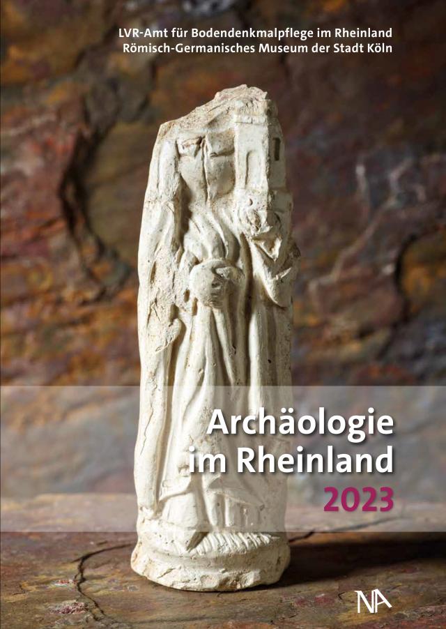 Archäologie im Rheinland 2023