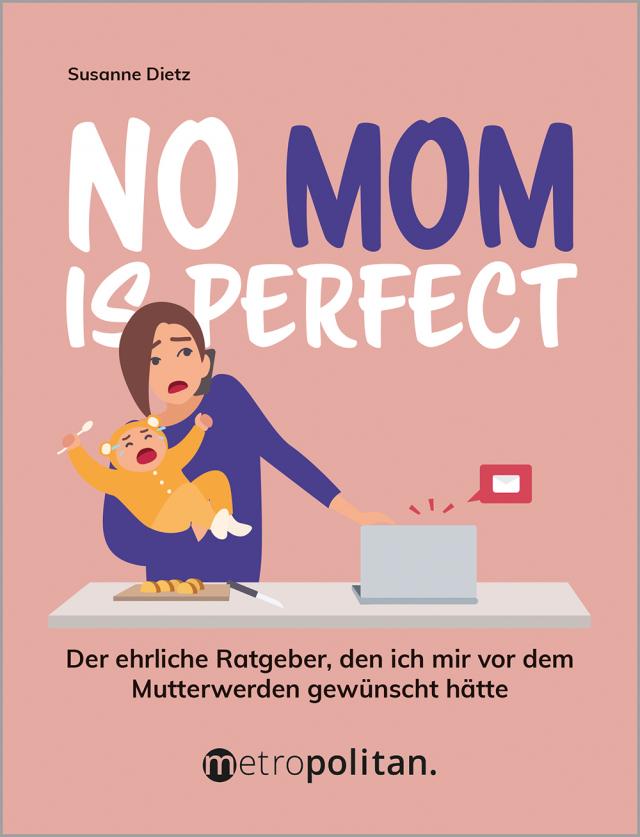 No MOM is perfect!