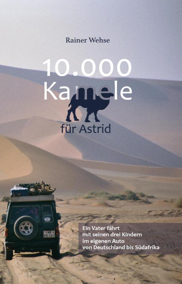 10.000 Kamele für Astrid