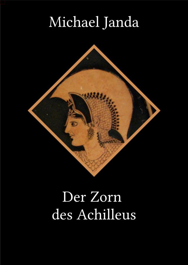 Der Zorn des Achilleus