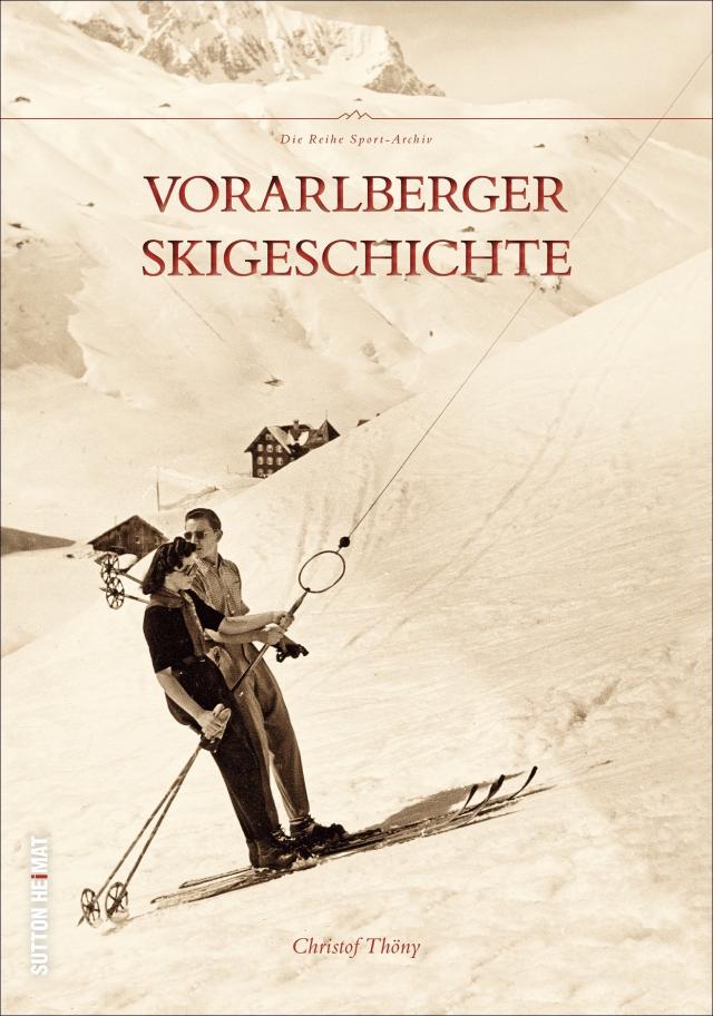 Vorarlberger Skigeschichte