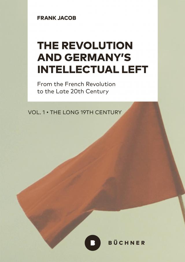 The Revolution and Germany’s Intellectual Left