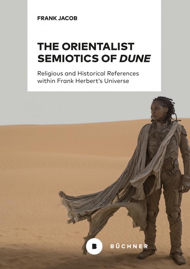 The Orientalist Semiotics of »Dune«