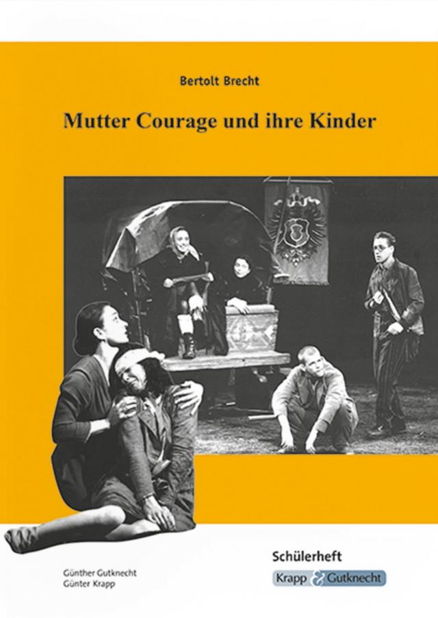 Mutter Courage und ihre Kinder – Bertolt Brecht – Schülerarbeitsheft