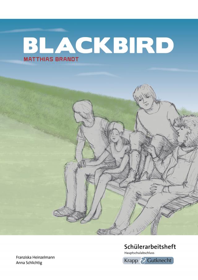 Blackbird – Matthias Brandt – Schülerarbeitsheft – Hauptschule