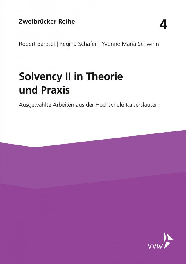 Solvency II in Theorie und Praxis