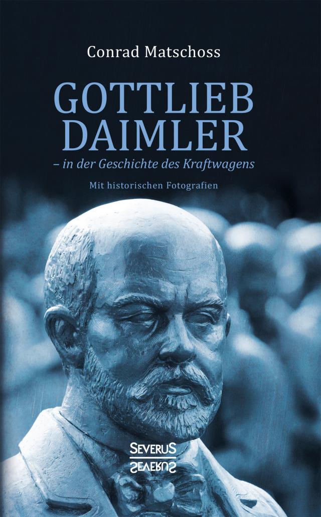 Gottlieb Daimler – in der Geschichte des Kraftwagens