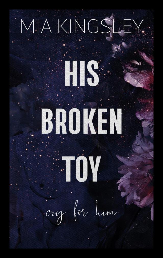 His Broken Toy – Cry For Him