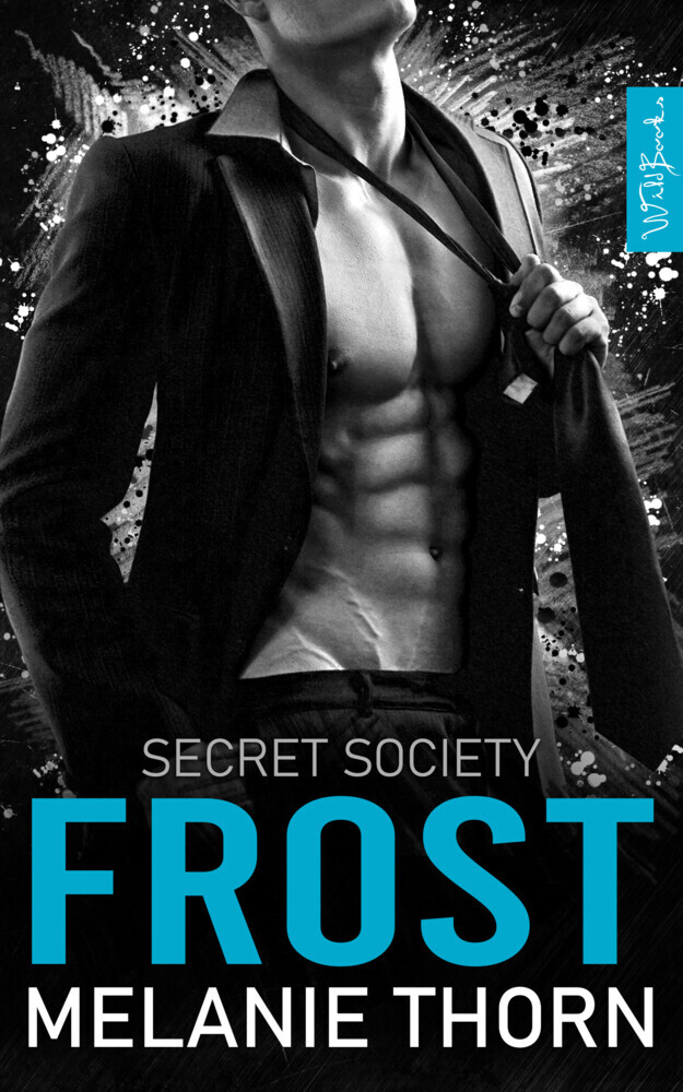 Frost. Secret Society Band 1 Secret Society  