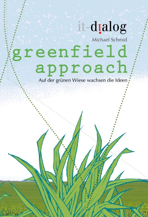 greenfield approach