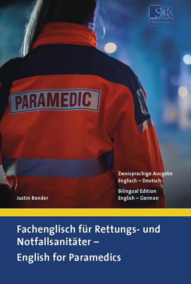 Fachenglisch für Rettungs- und Notfallsanitäter – English for Paramedics