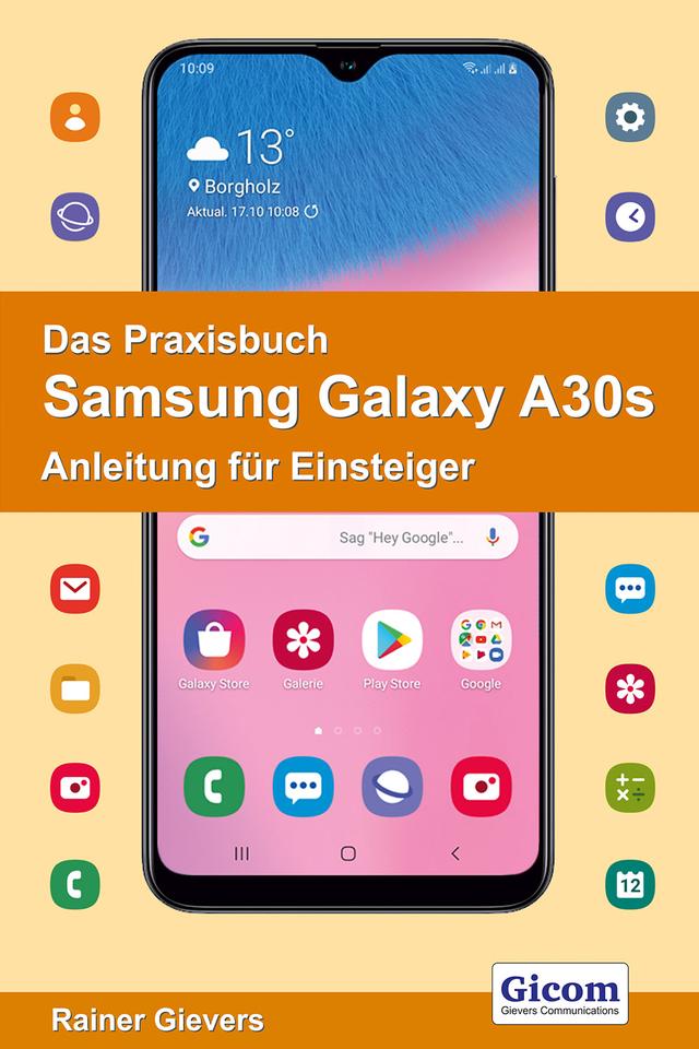Das Praxisbuch Samsung Galaxy A30s - Anleitung für Einsteiger 978-3-96469-063-0