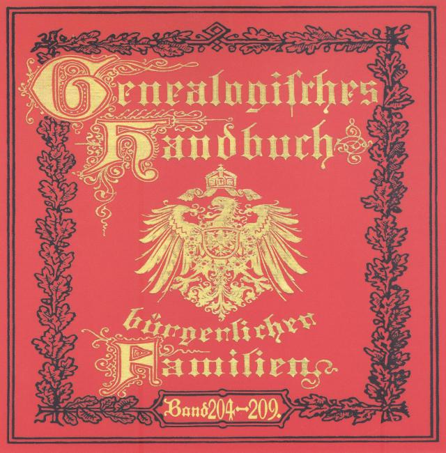 Deutsches Geschlechterbuch - CD-ROM. Genealogisches Handbuch bürgerlicher Familien / Genealogisches Handbuch bürgerlicher Familien Bände 204-209, DVD-ROM