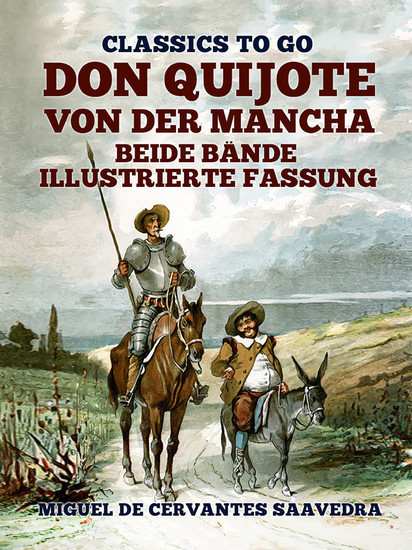 Don Quijote von der Mancha  Beide Bände  Illustrierte Fassung