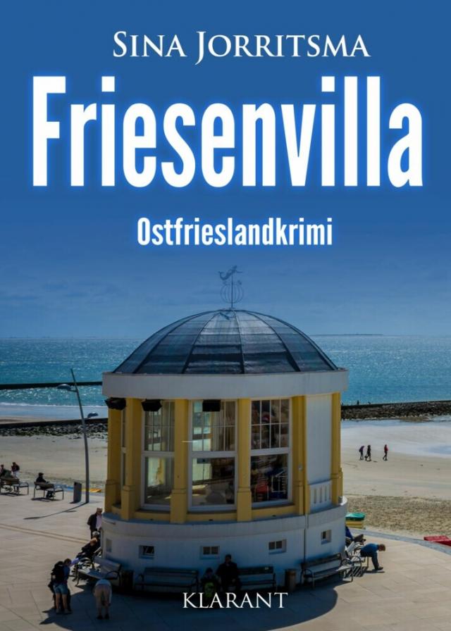 Friesenvilla. Ostfrieslandkrimi Mona Sander und Enno Moll ermitteln  