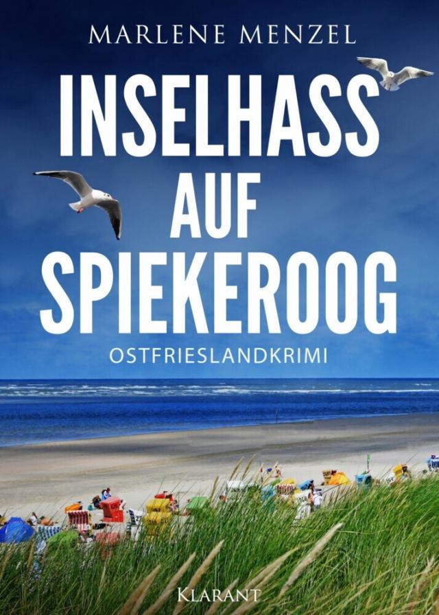 Inselhass auf Spiekeroog. Ostfrieslandkrimi Anke Petersen und Reik Büttner ermitteln  