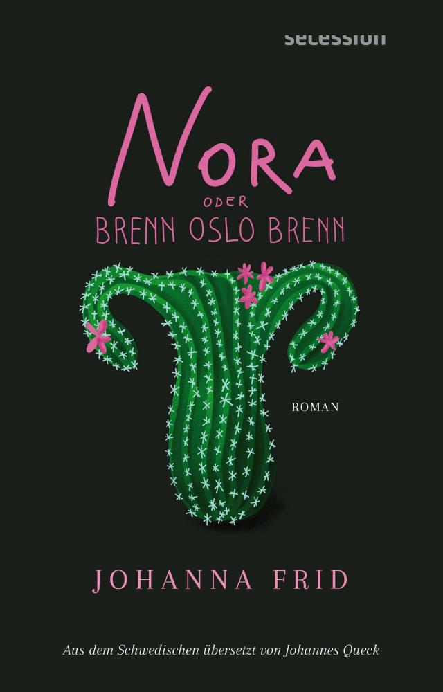 Nora oder Brenn Oslo brenn