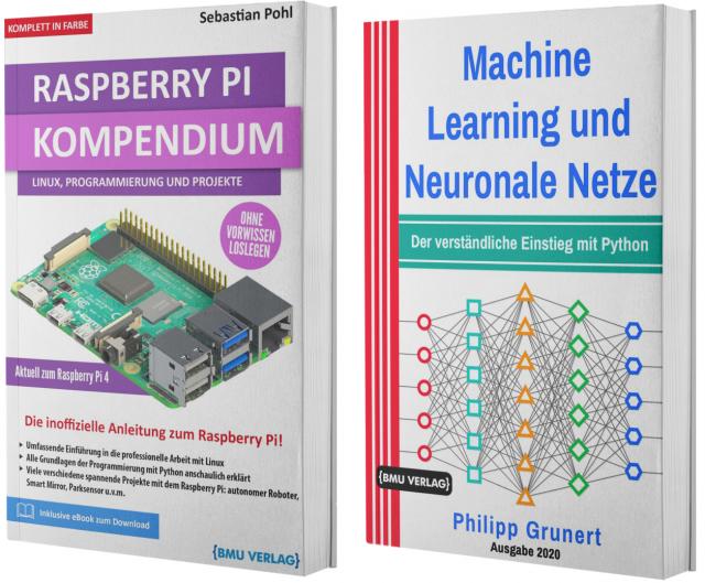 Raspberry Pi Kompendium + Machine Learning und Neuronale Netze (Hardcover)