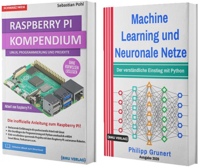 Raspberry Pi Kompendium + Machine Learning und Neuronale Netze (Taschenbuch))