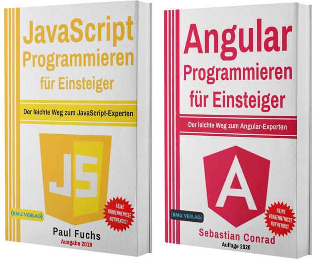 JavaScript Programmieren für Einsteiger + Angular Programmieren für Einsteiger (Taschenbuch)