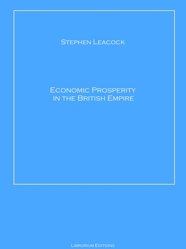 Economic Prosperity in the British Empire