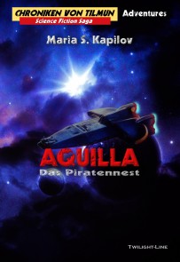 Aquilla Chroniken von Tilmun: Adventures  