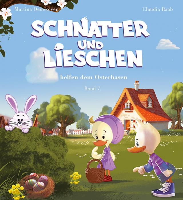 Schnatter and Lieschen helfen dem Osterhasen (Inkl. CD)