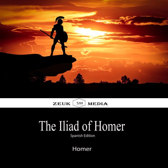 The Illiad Of Homer