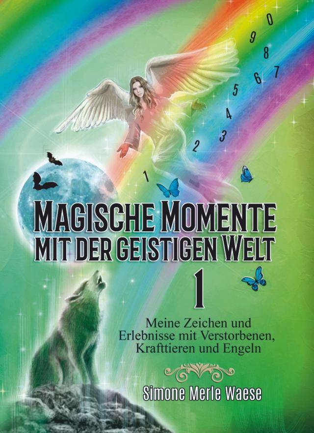 Magische Momente mit der geistigen Welt 1