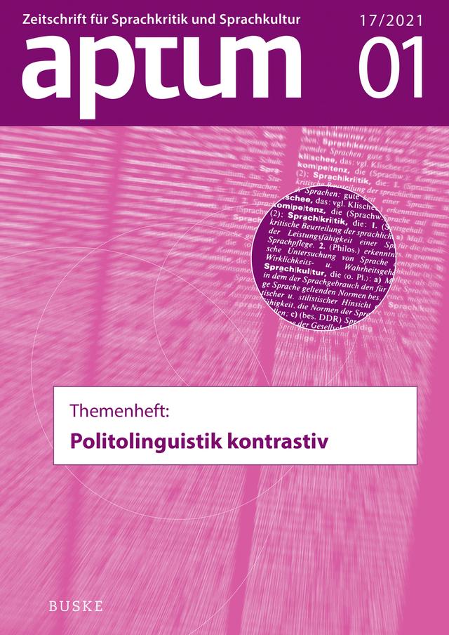 Aptum, Zeitschrift für Sprachkritik und Sprachkultur 17. Jahrgang, 2021, Heft 01